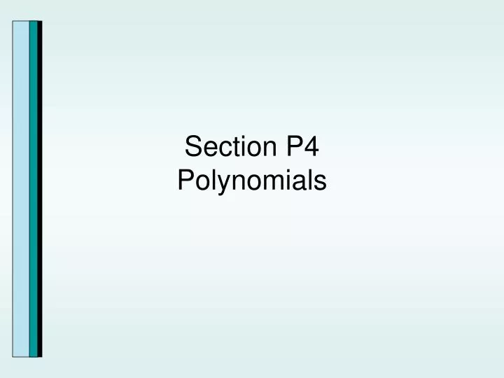 section p4 polynomials