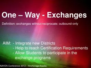 One – Way - Exchanges