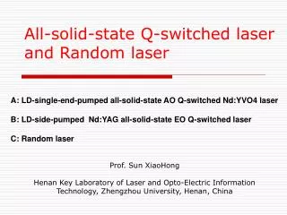 All-solid-state Q-switched laser and Random laser