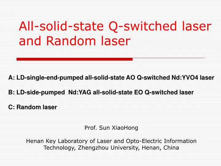 all solid state q switched laser and random laser