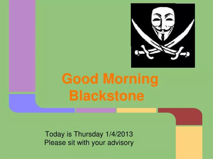 good morning blackstone