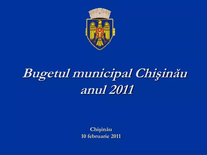 bugetul municipal chi in u anul 2011