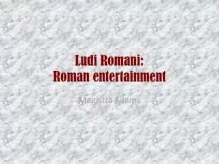 Ludi Romani: Roman entertainment