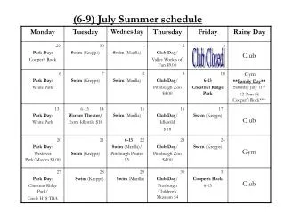(6-9) July Summer schedule