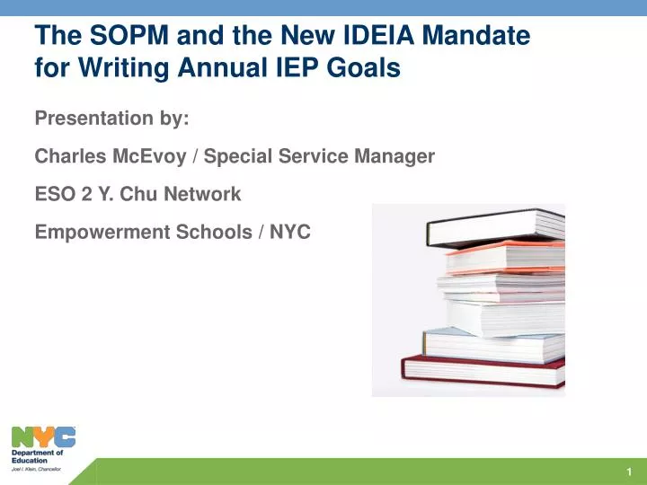 the sopm and the new ideia mandate for writing annual iep goals