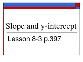 Slope and y-intercept