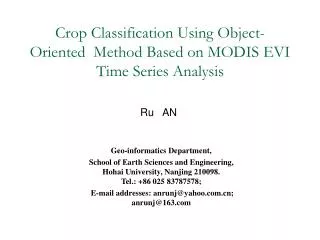 Crop Classification Using Object-Oriented Method Based on MODIS EVI Time Series Analysis