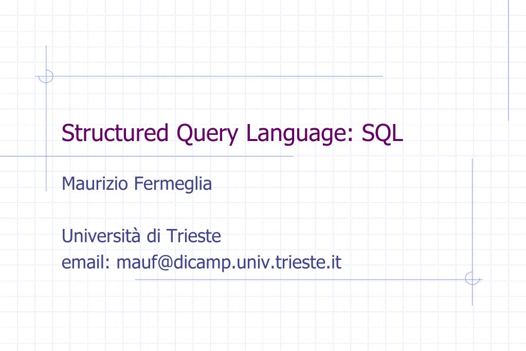 PPT - Structured Query Language: SQL PowerPoint Presentation, free ...