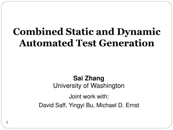 combined static and dynamic automated test generation