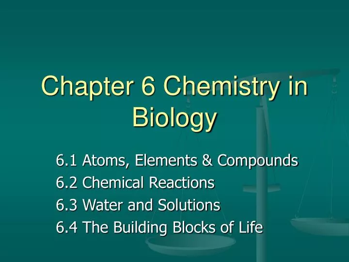 chapter 6 chemistry in biology