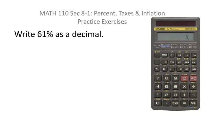 math 110 sec 8 1 percent taxes inflation practice exercises