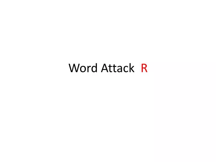 word attack r