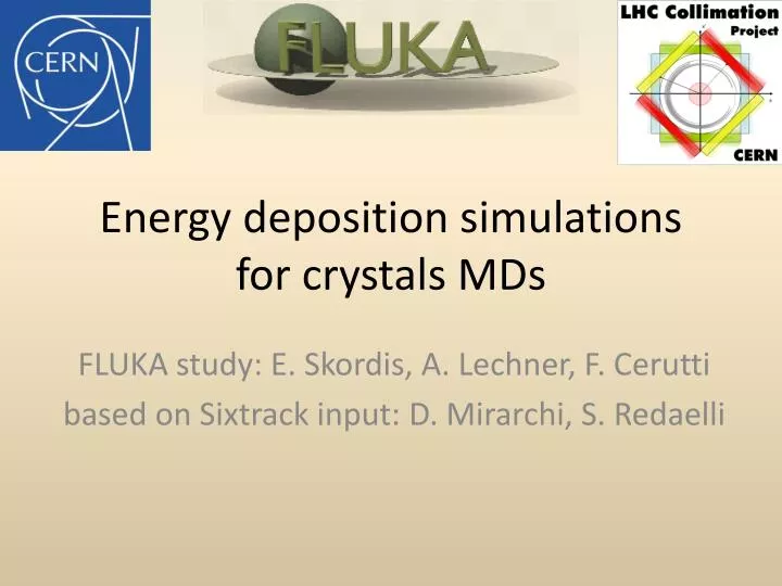 energy deposition simulations for crystals mds
