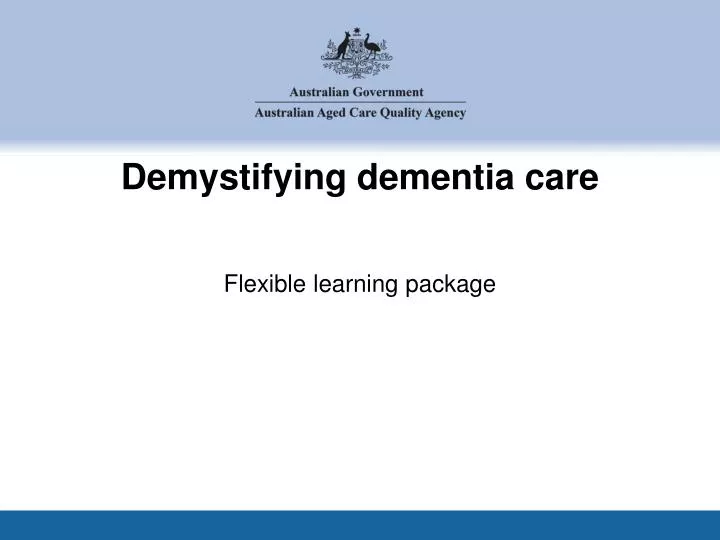 demystifying dementia care