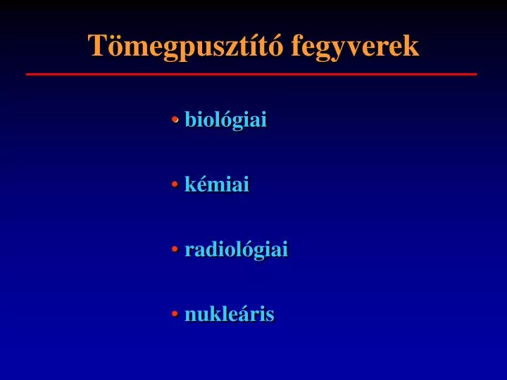 t megpuszt t fegyverek