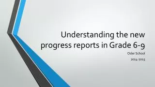 Understanding the new progress reports in Grade 6-9