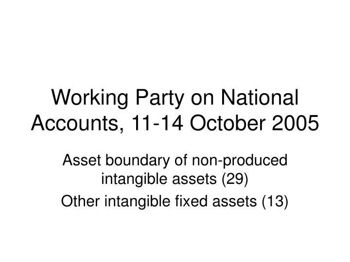 working party on national accounts 11 14 october 2005