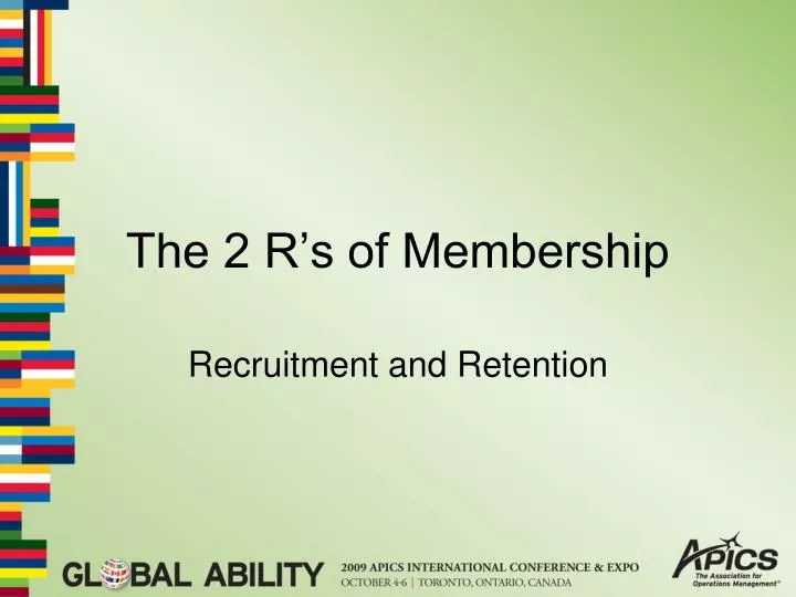 the 2 r s of membership