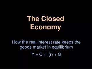 The Closed Economy