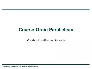 Coarse-Grain Parallelism