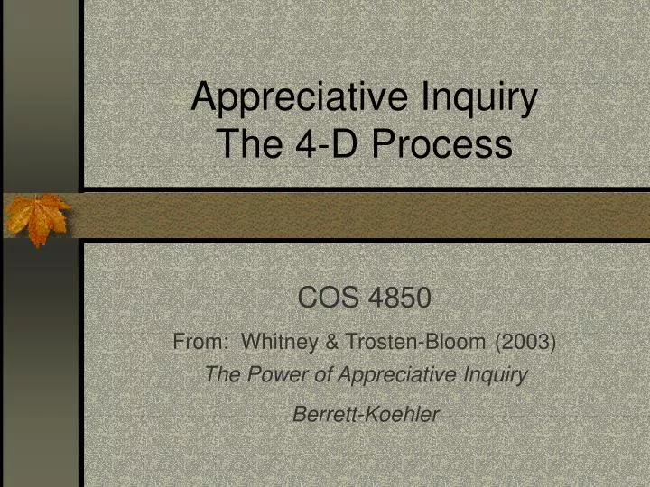 appreciative inquiry the 4 d process