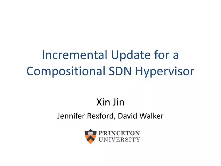 incremental update for a compositional sdn hypervisor