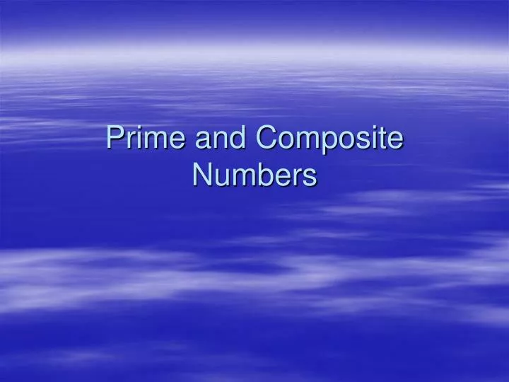 prime and composite numbers