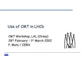 Use of CMT in LHCb