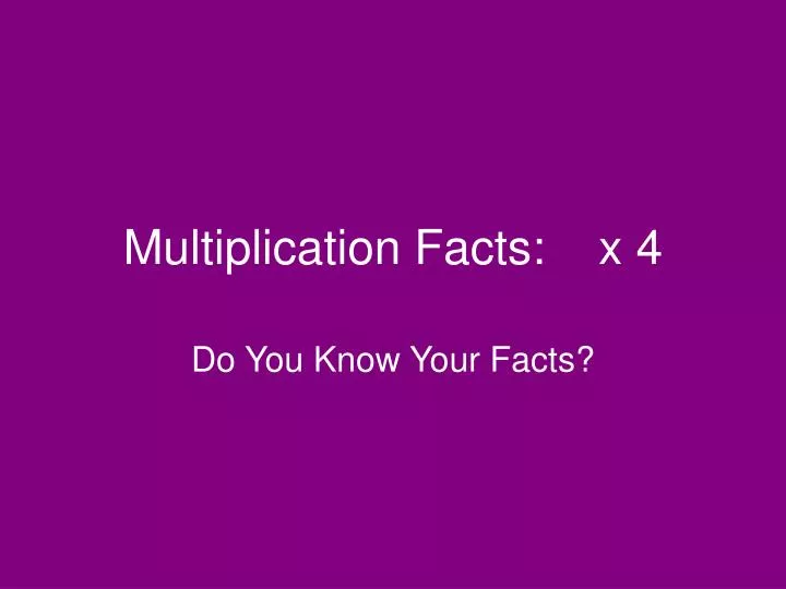 multiplication facts x 4