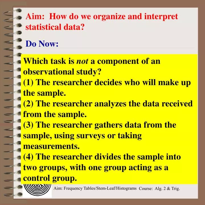 aim how do we organize and interpret statistical data
