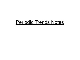 Periodic Trends Notes