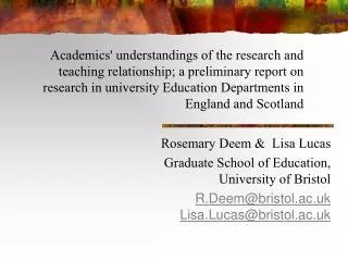 Rosemary Deem &amp; Lisa Lucas Graduate School of Education, University of Bristol