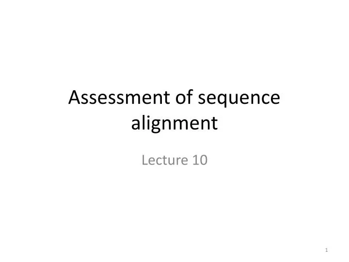 assessment of sequence alignment