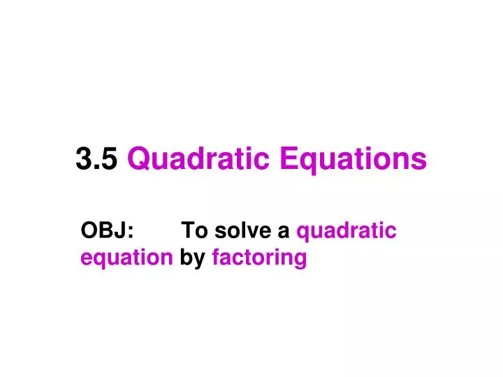3 5 quadratic equations