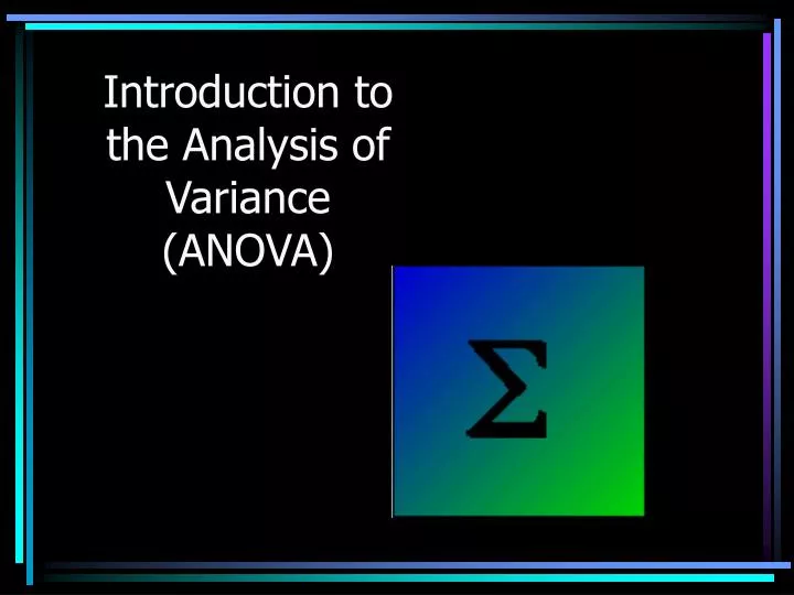 introduction to the analysis of variance anova