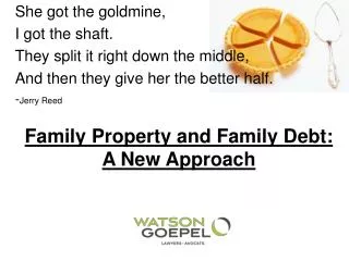 Family Property and Family Debt: A New Approach