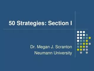 50 Strategies: Section I