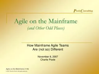 Agile on the Mainframe (and Other Odd Places)
