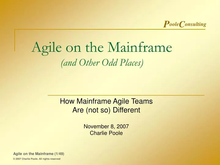 agile on the mainframe and other odd places