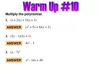 Multiply the polynomial.