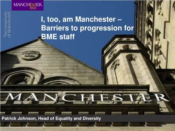 i too am manchester barriers to progression for bme staff