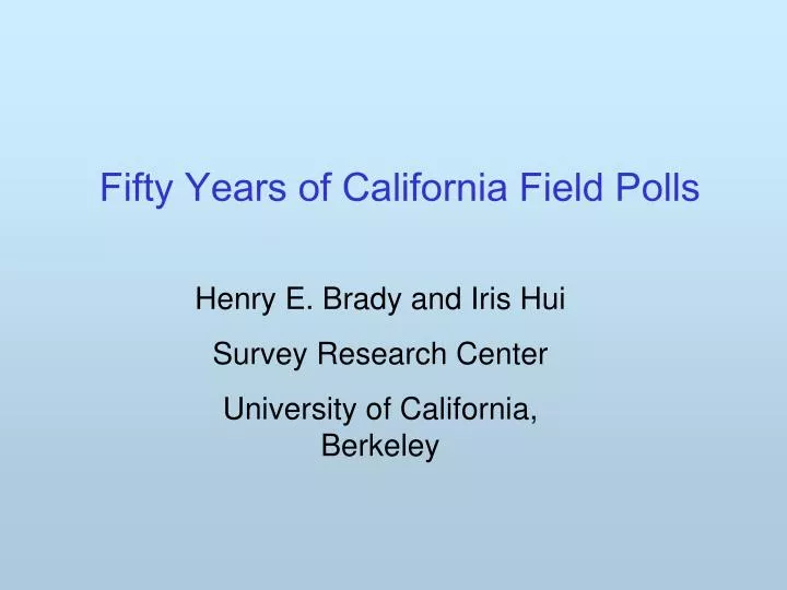 fifty years of california field polls