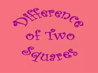 Difference of Two Squares