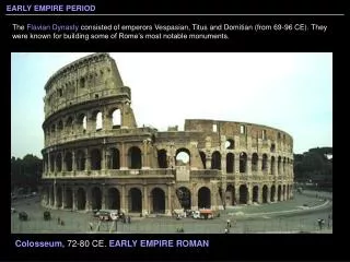 Colosseum, 72-80 CE. EARLY EMPIRE ROMAN