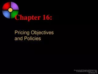Chapter 16: Pricing Objectives and Policies