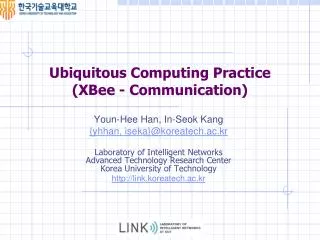 Ubiquitous Computing Practice ( XBee - Communication)