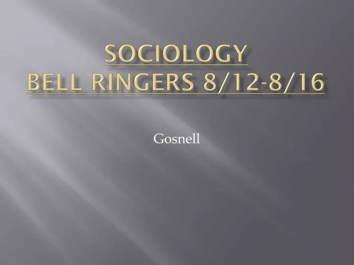 sociology bell ringers 8 12 8 16