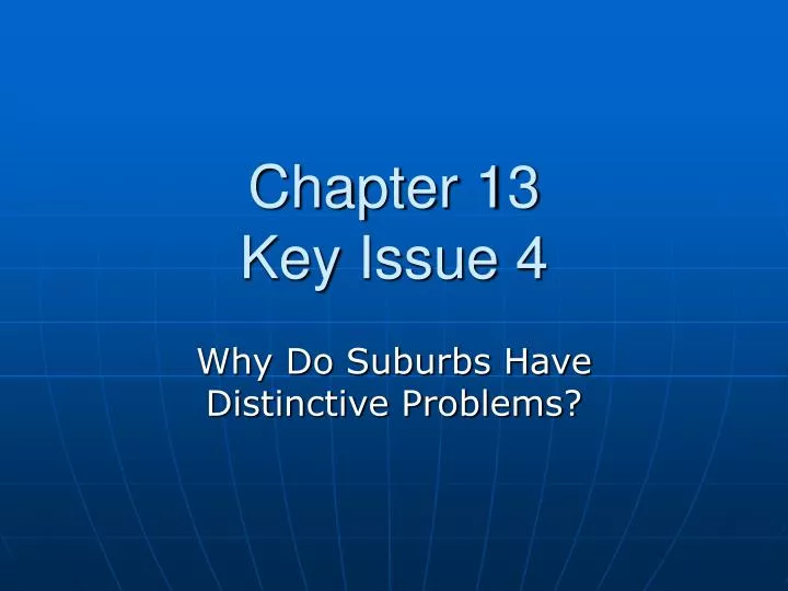 chapter 13 key issue 4