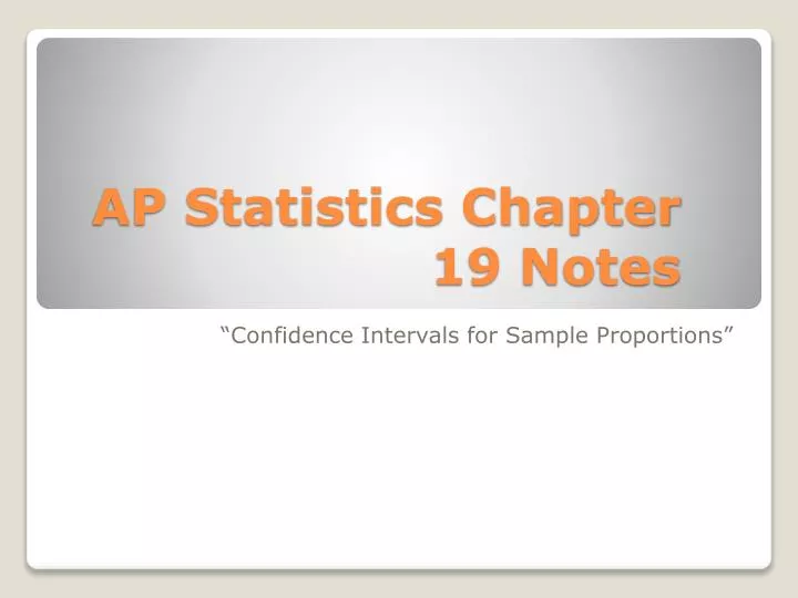 ap statistics chapter 19 notes