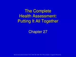 The Complete Health Assessment: Putting It All Together